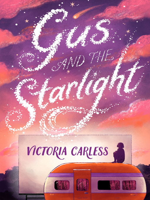 Title details for Gus and the Starlight by Victoria Carless - Available